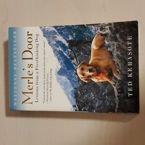 Merle's Door by Ted Kerasote